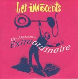 Les Innocents : Un homme extraordinaire